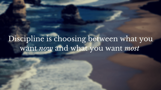 Discipline-is-choosing-between-what-you-want-now-and-what-you-want-most.png