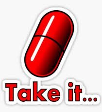 red pill take it.jpe