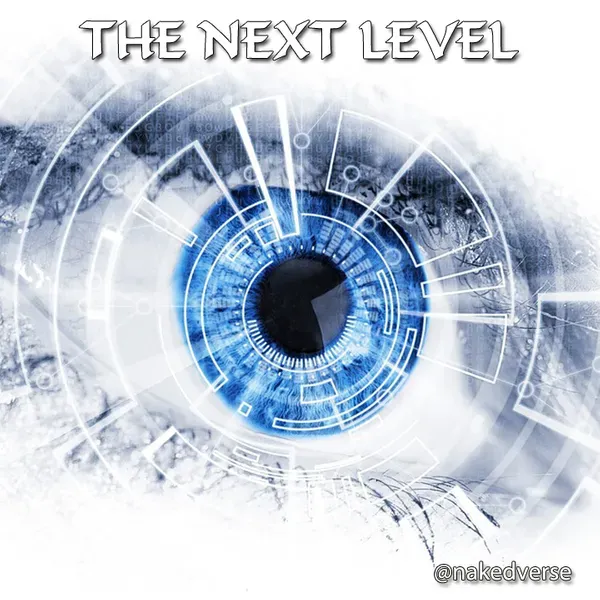 The Next Level by nakedverse