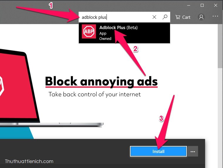 Bạn tìm kiếm trong Windows Store với từ khóa adblock plus, nhấn vào ứng dụng được tìm thấy, sau đó nhấn nút Install