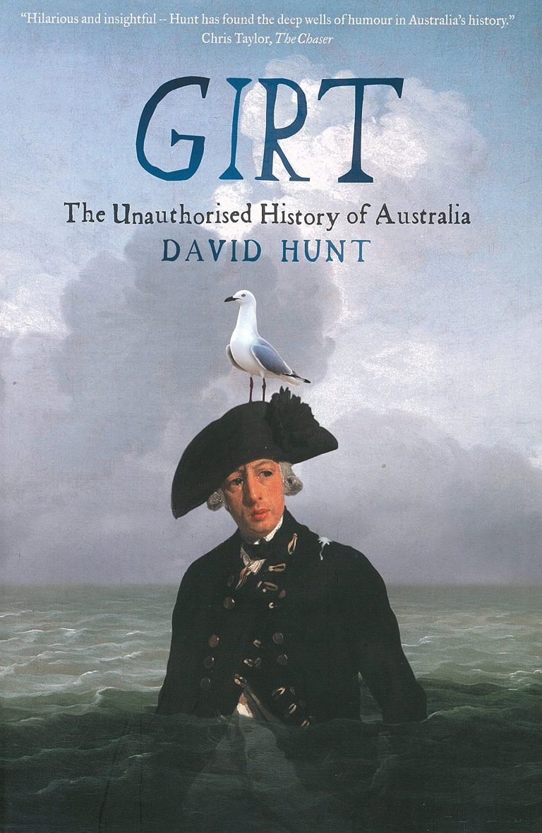 An Unathorised History of Australia by David Hunt