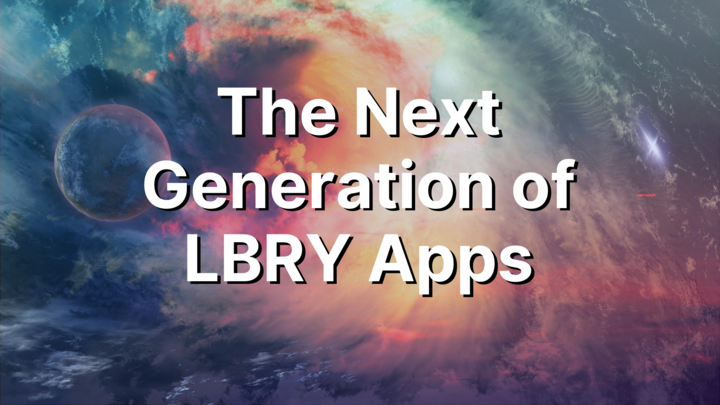 La próxima generación de aplicaciones LBRY