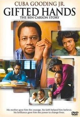 [Movie] "Gifted Hands: The Ben Carson Story" Review