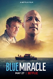[Movie] A True Story of Hope And Integrity: "Blue Miracle" Review