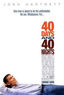 [Movie] 40 Days and 40 Nights Review: Funny Premise, Ugly Ending