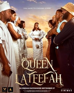 [Movie] Queen Lateefah - An Avoidance to the Reality