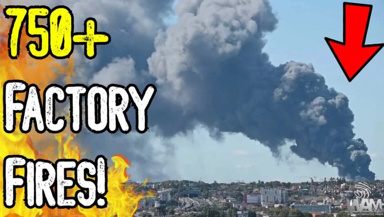 MORE MYSTERIOUS FACTORY FIRES! - 750+ Fires As Supply Chain COLLAPSES!