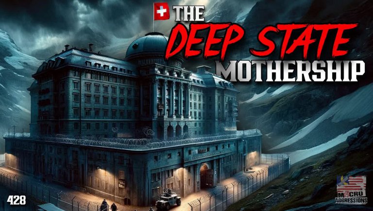 #428: The Deep State Mothership