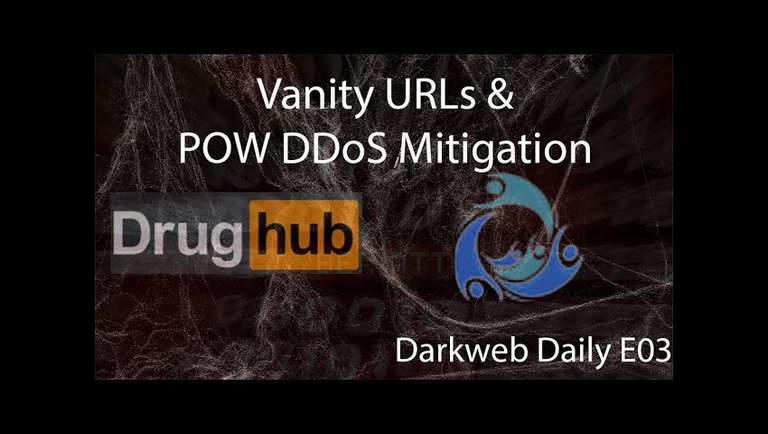 Onion Vanity URLs and POW DDoS Mitigation on Darknet Markets: Darkweb Daily