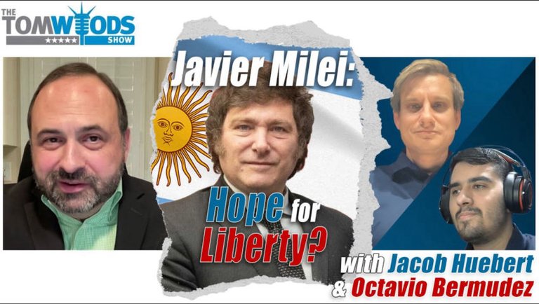 Javier Milei: Hope for Liberty?