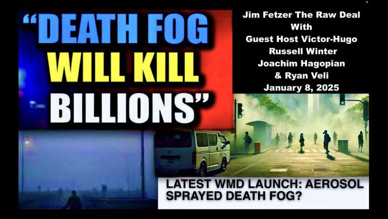 Trump Toxic Fog Jim Fetzer Raw Deal Guest Host Victor Hugo Russell Winter Joachim Hagopian Ryan Veli