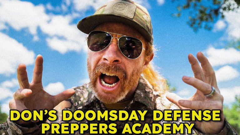 Don’s Doomsday Defense Preppers Academy!