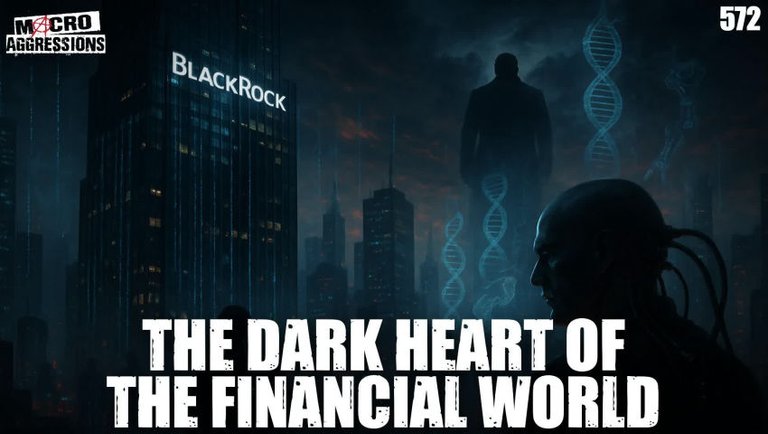 #572: The Dark Heart Of The Financial World