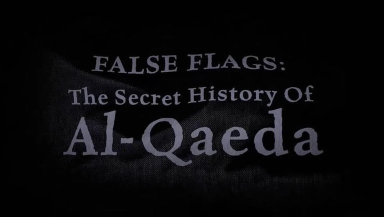 False Flags: The Secret History of Al Qaeda | FULL DOCUMENTARY