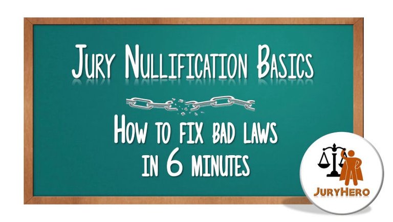 Jury Nullification Basics in 5 Minutes!