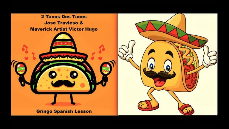 2 Tacos Dos Tacos Amazing Story Provides Easy Spanish Lesson For Beginners Jose Travieso Victor Hugo