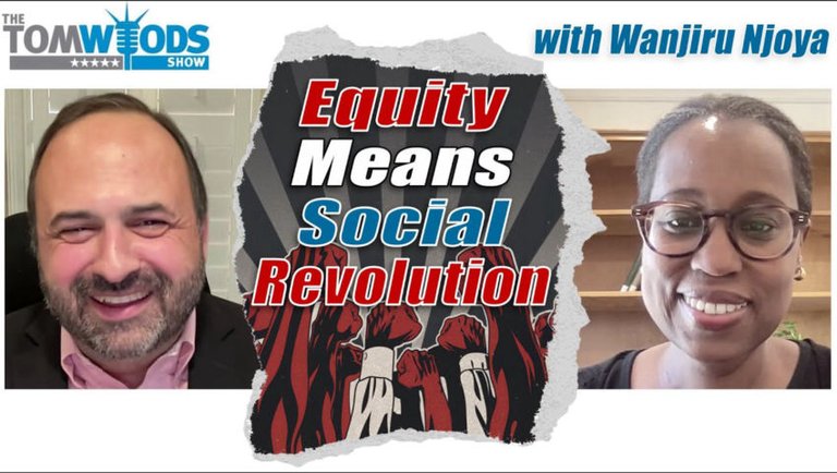 "Equity" Means Social Revolution
