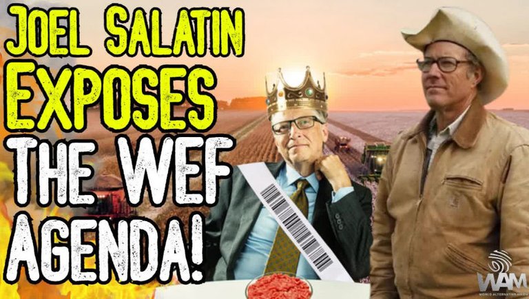 EXCLUSIVE: JOEL SALATIN EXPOSES WEF AGENDA! - Is He Joining The Trump Administration?