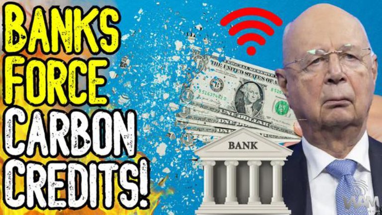 SHOCKING: BANKS FORCING CARBON CREDITS! - Great Reset Implementation IS HAPPENING! - What Now?