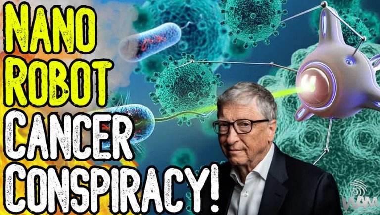 NANO-ROBOT CANCER CONSPIRACY! - They Want You Injected With Nanobots To "Cure Cancer!"