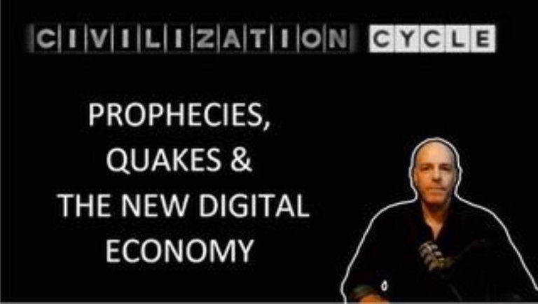 Prophecies, Quakes & New Digital Economy