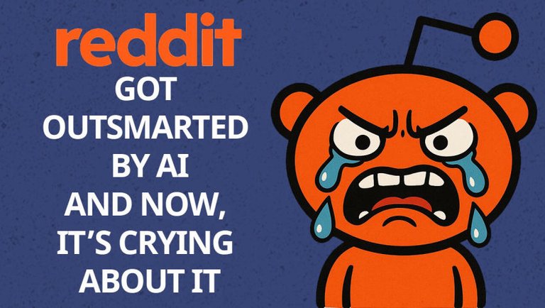 REDDIT Got Outsmarted by AI and Is Now Crying About It