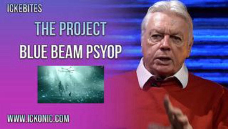 The Project Blue Beam Psyop - David Icke