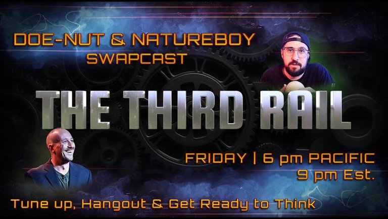 11/22/2024 The Third Rail w/ Natureboy | DOENUT Swapcast! | Strange Days & Fun Times!