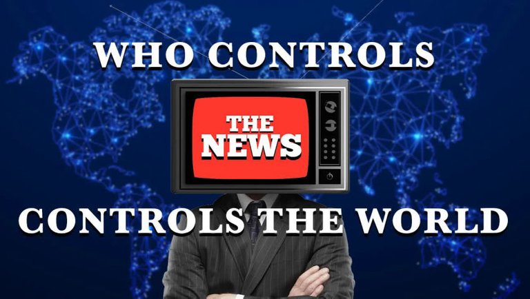 Who Controls the News Controls the World