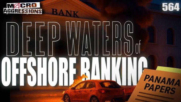 #564: The Deep Waters Of Offshore Banking