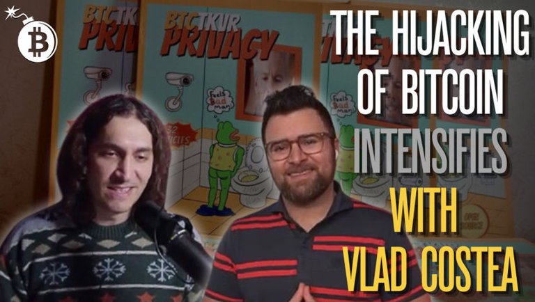 The Fight for Bitcoin’s Future: The Hijacking of Bitcoin Intensifies with Vlad Costea