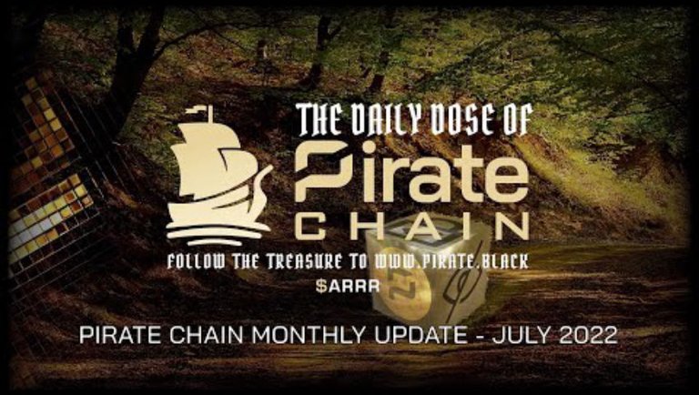 Daily Dose Of Pirate Chain: #120 - JULY 2022 Pirate Chain Monthly Meeting