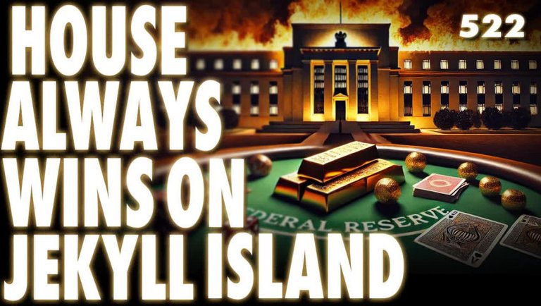 #522: The House Always Wins On Jekyll Island (Clip)