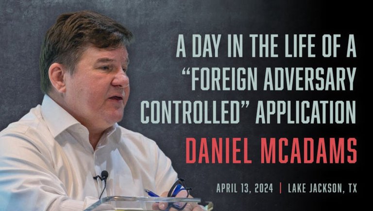A Day in the Life of a “Foreign Adversary Controlled” Application | Daniel McAdams