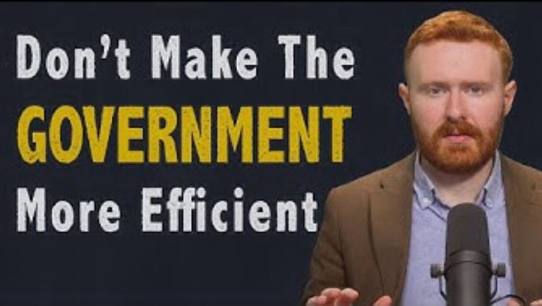 America Doesn’t Need More “Efficient” Government