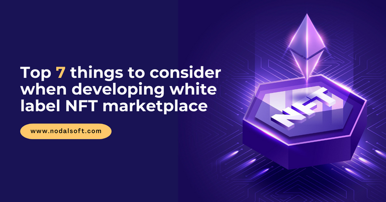 Top-7-things-to-consider-when-developing-a-white-label-NFT-marketplace.png