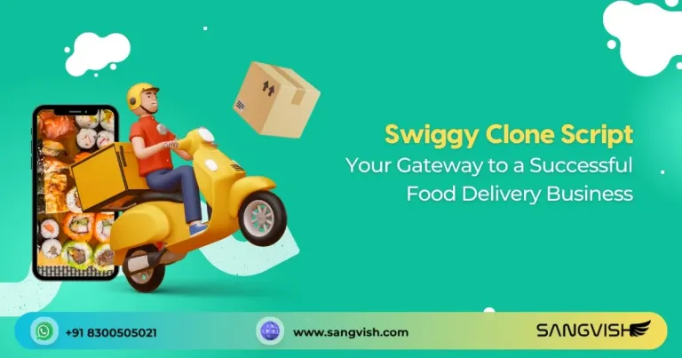 Swiggy-Clone-Script-Your-Gateway-to-a-Successful-Food-Delivery-Business-Sangvish.jpg