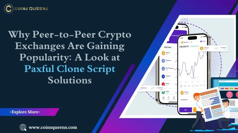 Why Peer-to-Peer Crypto Exchanges Are Gaining Popularity A Look at Paxful Clone Script Solutions.jpg