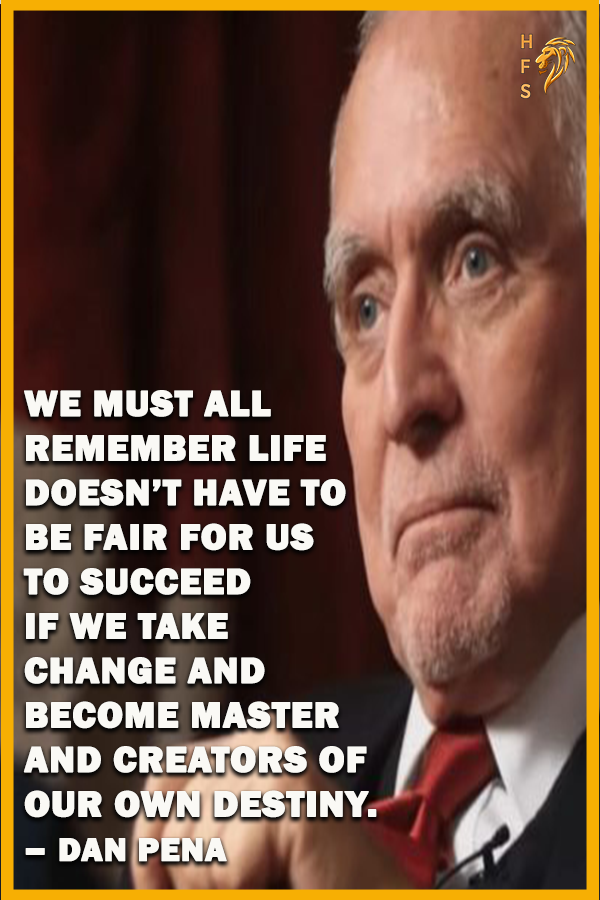 Dan Pena-isms — Words to help you make your millions