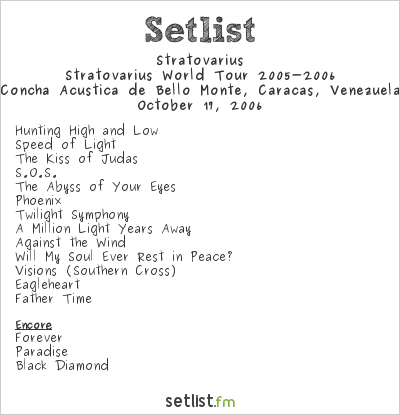 Stratovarius Setlist Concha Acústica de Bello Monte, Caracas, Venezuela, Stratovarius World Tour 2005-2006