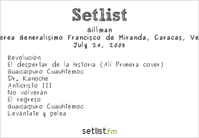 Gillman Setlist Concierto por la Paz y la Solidaridad 2005