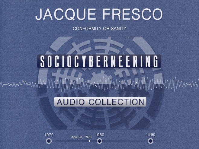 Jacque Fresco - Conformity or Sanity