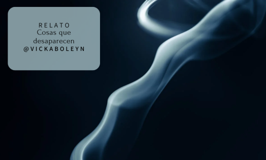 Relato: Cosas que desaparecen