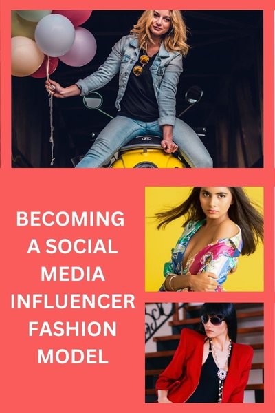 The Ultimate Guide to Becoming a Trendsetting Social Media Influencer Fashion Model
