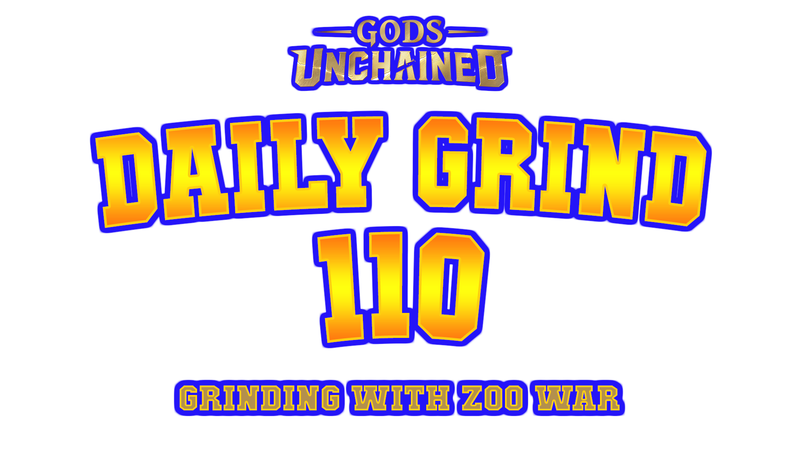 Daily Grind #110 - Grinding with Zoo War