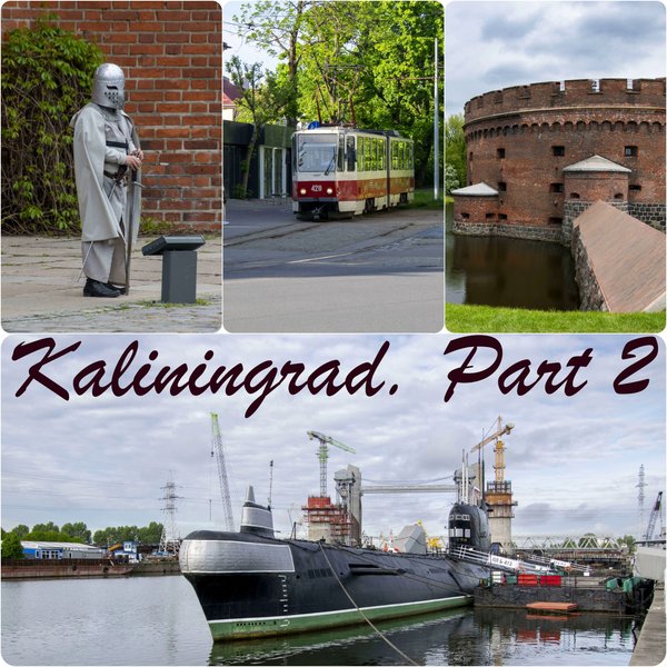 Kaliningrad. The Adventure Continues (15pics)