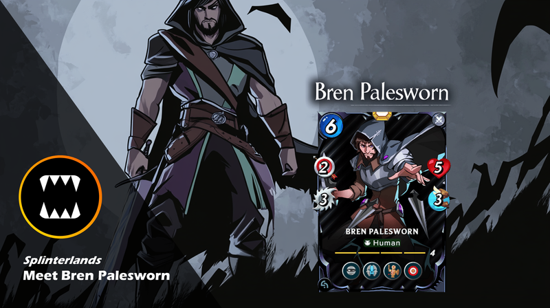 Splinterlands | Meet Bren Palesworn