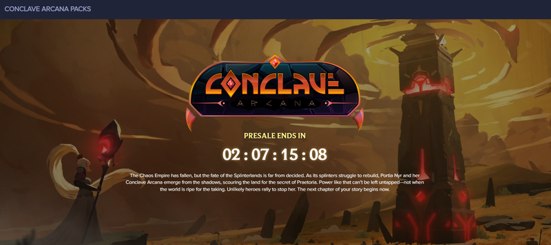 Just over TWO Days remain for the Conclave Arcana Presale... a big reveal... and SPS is percolating...!