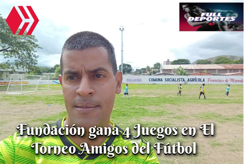 Fundación gana 4 Juegos en El Torneo Amigos del Fútbol 