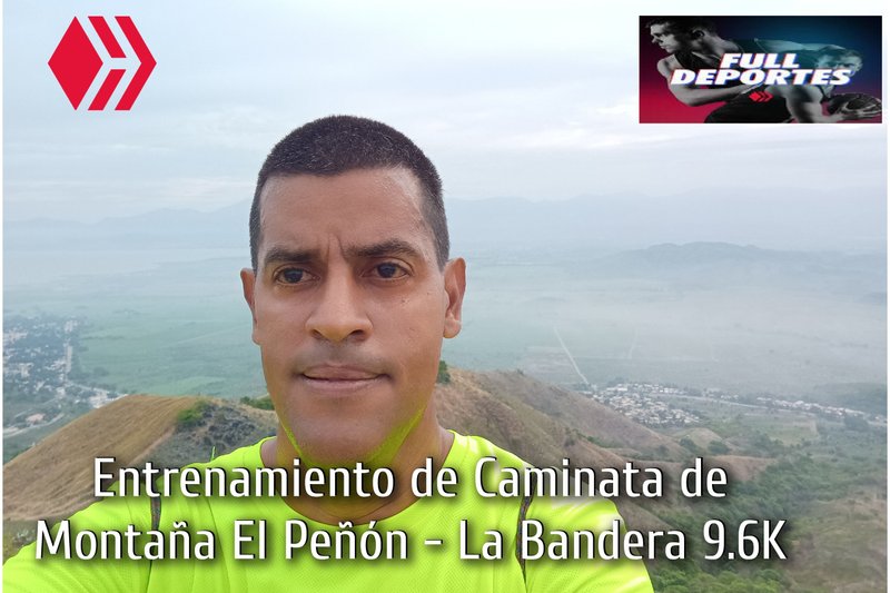 Entrenamiento de Caminata de Montaña El Peñón - La Bandera 9.6 K
